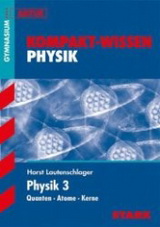 Physik Lernhilfen ergänzend zum Unterricht in Physik