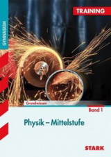 Physik Lernhilfen von Stark für den Einsatz in der Mittelstufe(5.-10. Klasse), ergänzend zum Unterricht in Physik