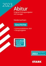 Geschichte Originalprüfungen mit ausführlichen Lösungen für das Abitur/Zentralabitur in Geschichte