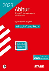 Betriebswirtschaftslehre Originalprüfungen mit ausführlichen Lösungen für das Abitur