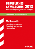 Mathematik Lernhilfen von Stark für den Einsatz in der Oberstufe/MSS -ergänzend zum Deutschunterricht