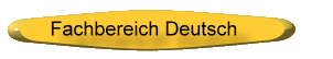 Fachbereich Deutsch. Unterrichtsmaterial